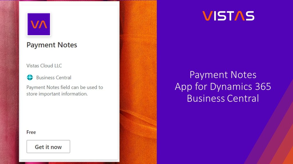 Vistas Payment Notes app for Dynamics 365 Business Central.