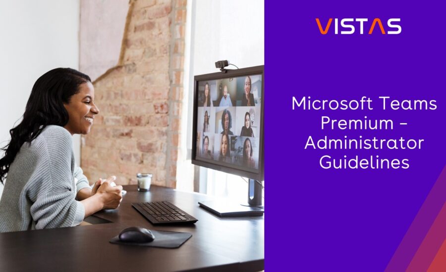 Microsoft Teams Premium – Administrator Guidelines