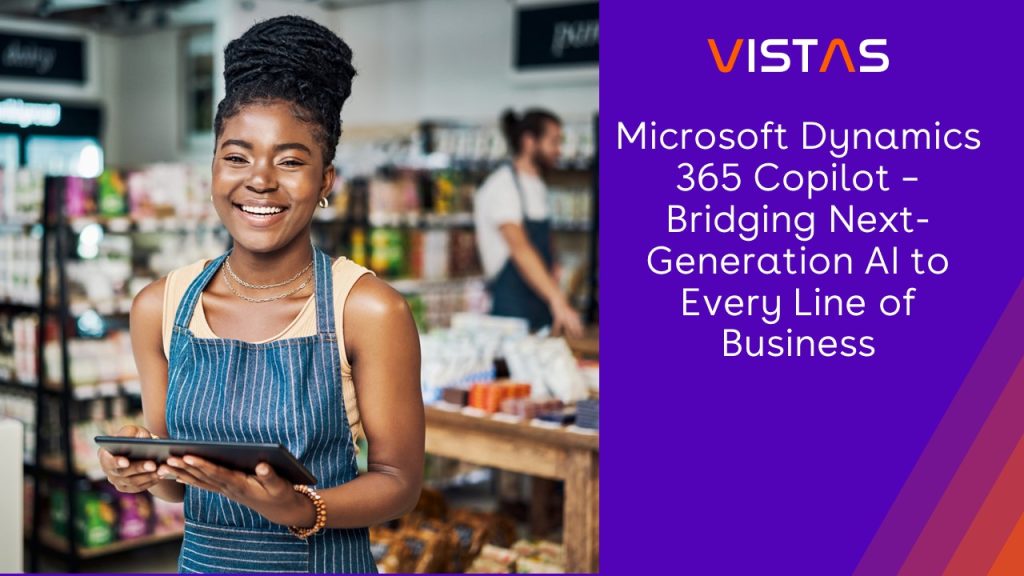Microsoft Dynamics 365 Copilot integrates next-gen AI into CRM and ERP, aiding professionals in various business functions