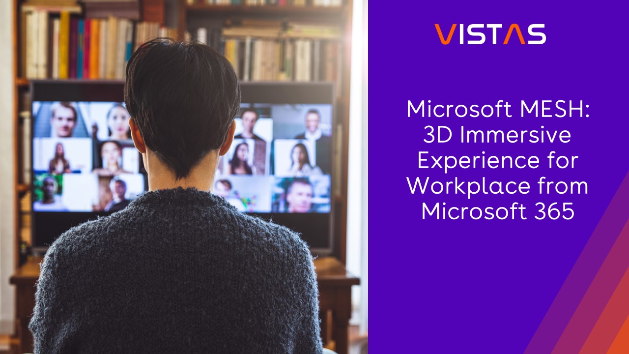 Microsoft MESH: 3D Immersive Experience for Workplace from Microsoft 365